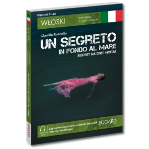 Okładka książki Włoski. Kryminał z ćwiczeniami. Un segreto in fondo al mare. Sekret na dnie morza